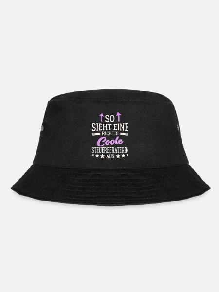So sieht eine richtig coole Steuerberaterin aus - Bucket Hat - Schwarz