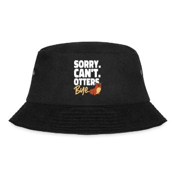 Otter Sorry. Can't. Otters. Bye. - Bucket Hat - Schwarz - Vorne - Lela (165cm)