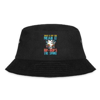 Shake It Like You Mean It Hip Hop's The Spirit - Bucket Hat - Schwarz - Vorne - Lela (165cm)