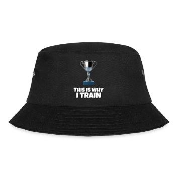 This Is Why I Train - Bucket Hat - black - Front - Lela (165cm)
