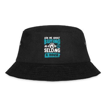 Real Estate Agent Ask Me About House - Bucket Hat - black - Front - Lela (165cm)