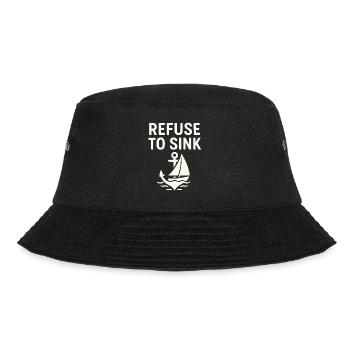 Refuse to Sink – Maritime Typo Meer Segeln Boot - Bucket Hat - Schwarz - Vorne - Lela (165cm)