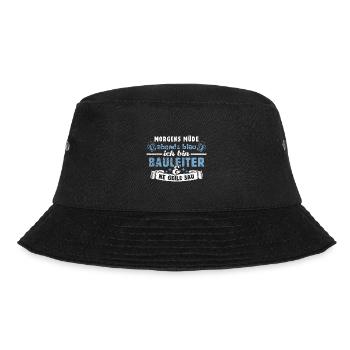 Morgens müde abends blau - Bauleiter - Bauleitung - Bucket Hat - Schwarz - Vorne - Lela (165cm)