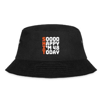 soooo happy i'm 48 Lustig 48. Geburtstag 48 - Bucket Hat - Schwarz - Vorne - Lela (165cm)