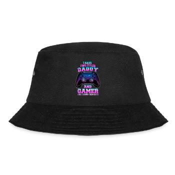 Vater Zocker I Have Two Titles Daddy And Gamer - Bucket Hat - Schwarz - Vorne - Lela (165cm)