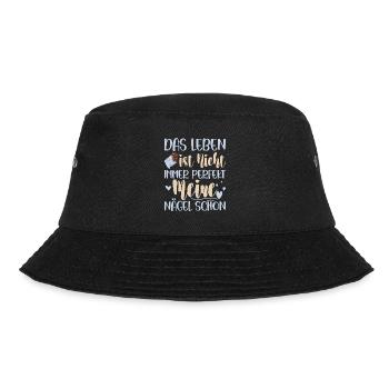 Das Leben Ist Nicht Immer Perfekt Nageldesignerin - Bucket Hat - Schwarz - Vorne - Lela (165cm)