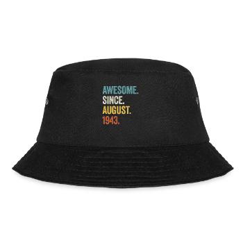 80 Years Awesome Since August 1943 80th Birthday - Bucket Hat - black - Front - Lela (165cm)