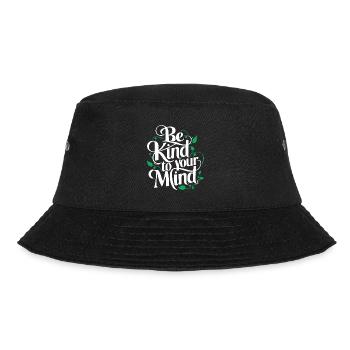 Be kind to your mind Mental Health Awareness - Bucket Hat - black - Front - Lela (165cm)