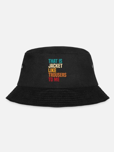 That is me Jacket like Trousers Deutsch Denglisch - Bucket Hat - Schwarz