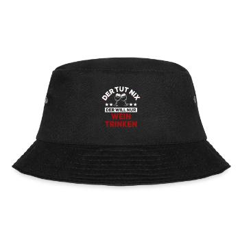 Der tut nix der will nur Wein trinken - Spruch - Bucket Hat - Schwarz - Vorne - Lela (165cm)