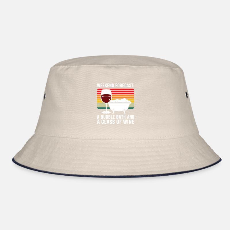 Wochenendvorhersage: Ein Schaumbad und ein Glas Wein Bucket Hat