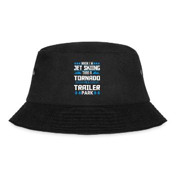 When I Jet Ski As A Tornado - Jet Ski - Bucket Hat - black - Front - Lela (165cm)