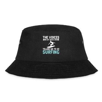 Die Stimmen In Meinen Kopf Sagen Ich Soll Surfen - Bucket Hat - Schwarz - Vorne - Lela (165cm)
