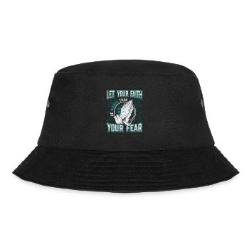 Your faith shall be greater than your fear. - Bucket Hat - black - Front - Lela (165cm)