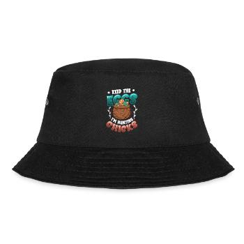 Keep The Eggs I'm Hunting Chicks Funny Adult - Bucket Hat - black - Front - Lela (165cm)