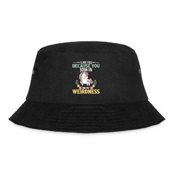 I Like You Because You Join In On My Weirdness - Bucket Hat - black - Front - Lela (165cm)
