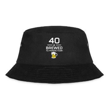 40. Geburtstag 40 perfekt gebraut - Bucket Hat - Schwarz - Vorne - Lela (165cm)