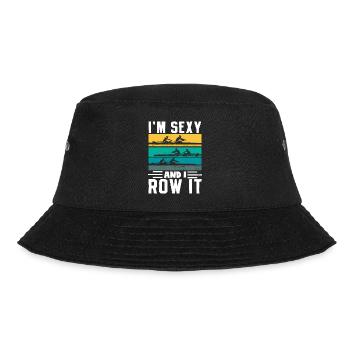 I'm Sexy And I Row It - Rowing Rowing Rower - Bucket Hat - black - Front - Lela (165cm)