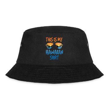 This is my Hawaiian shirt - Bucket Hat - black - Front - Lela (165cm)