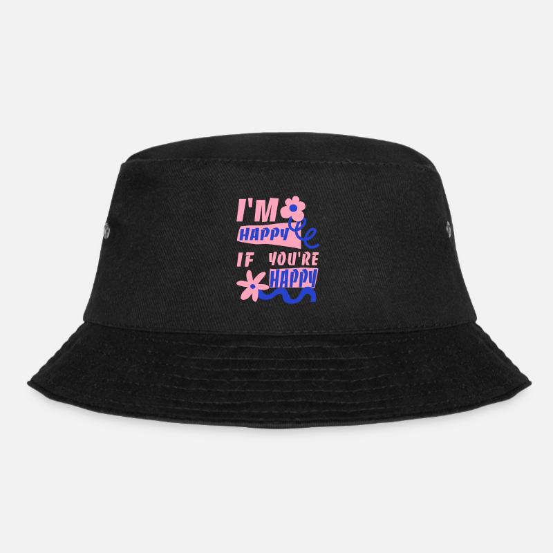 Ich freue mich, wenn du glücklich bist - Bucket Hat - Schwarz