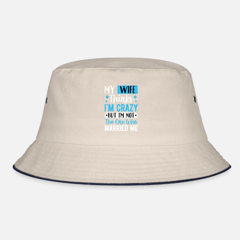 Verrückte Ehefrau Ehemann Geschenk lustiger Bucket Hat