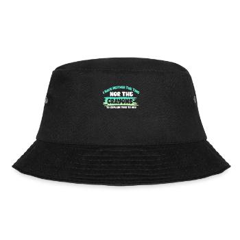 I Don't Have The Time Or The Crayons - Bucket Hat - black - Front - Lela (165cm)
