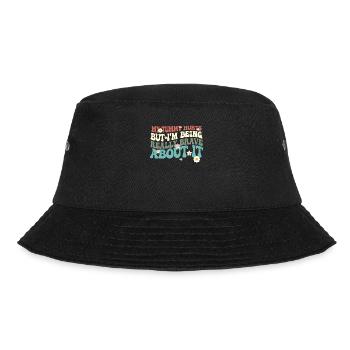 Mein Bauch tut weh, aber ich bin wirklich - Bucket Hat - Schwarz - Vorne - Lela (165cm)