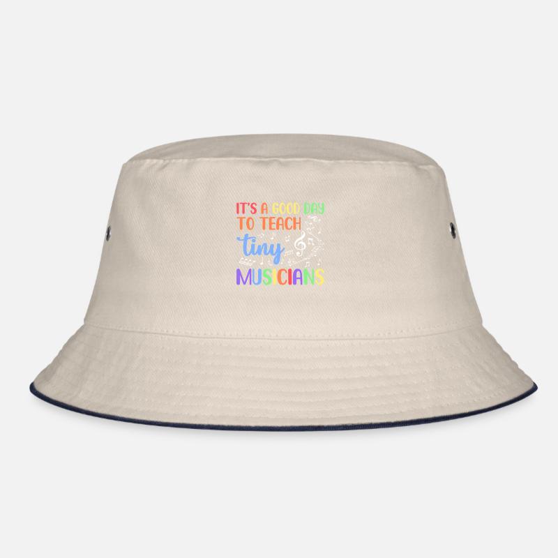 It's A Good Day To Teach Tiny Musicians Bucket Hat