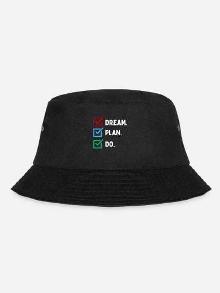 Dream Plan Do Checkliste Design - Bucket Hat - Schwarz