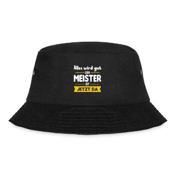 Alles Wird Gut Der Meister Ist Jetzt Da - Bucket Hat - Schwarz - Vorne - Lela (165cm)