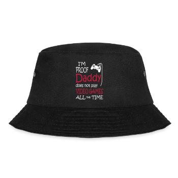I'm Proof Daddy Does Not Play Video Games - Bucket Hat - Schwarz - Vorne - Lela (165cm)