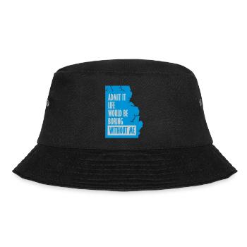 boring life without me - Bucket Hat - black - Front - Lela (165cm)
