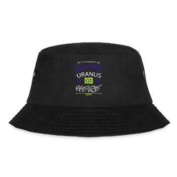 funny quote astronomy stuff night sky quote - Bucket Hat - black - Front - Lela (165cm)