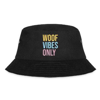 Woof vibes only, funny dog lover gift slogan - Bucket Hat - black - Front - Lela (165cm)