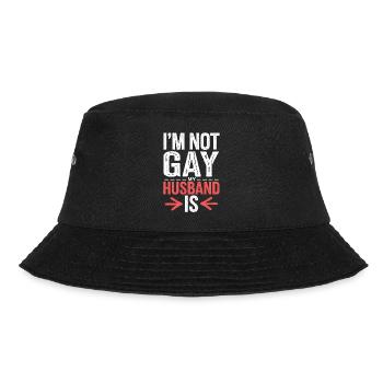 I'm Not Gay My Husband Is 14 - Bucket Hat - Schwarz - Vorne - Lela (165cm)