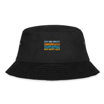 Ich Bin Nicht Unhöflich Ich Bin Ehrlich... - Bucket Hat - Schwarz - Vorne - Lela (165cm)