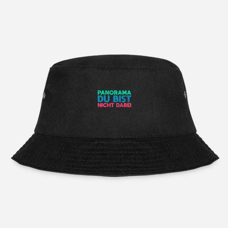 Panorama, Du Bist Nicht Dabei - Bucket Hat - Schwarz