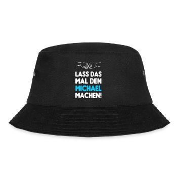Lass Das Mal Den Michael Machen - Bucket Hat - Schwarz - Vorne - Lela (165cm)