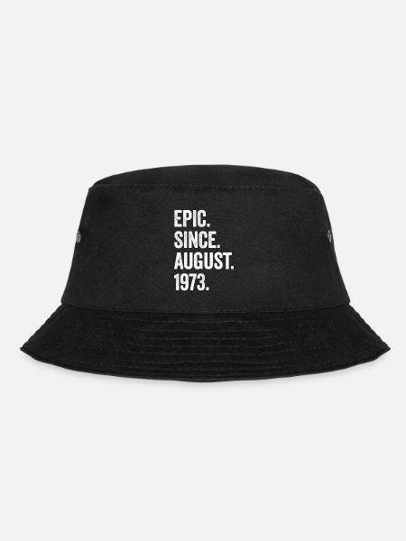 50 Years Epic Since August 1973 50th Birthday - Bucket Hat - black