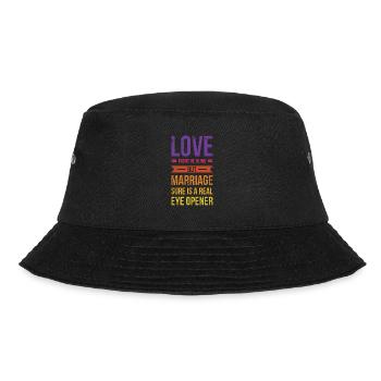 Love may be blind, but marriage is for the - Bucket Hat - black - Front - Lela (165cm)