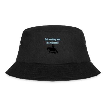 Only a reining man is a real man - Bucket Hat - black - Front - Lela (165cm)