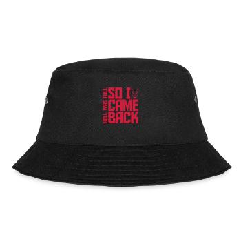 hell was full Zitat - Bucket Hat - Schwarz - Vorne - Lela (165cm)