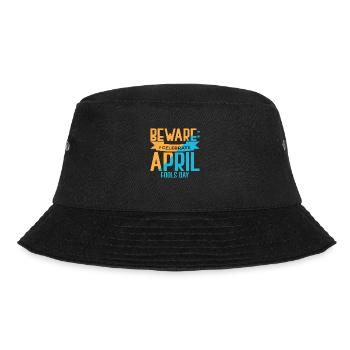 Beware I Celebrate April Fools Day - Bucket Hat - Schwarz - Vorne - Lela (165cm)