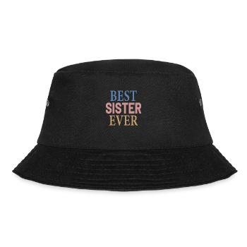 Best Sister Ever - Bucket Hat - Schwarz - Vorne - Lela (165cm)