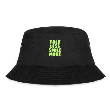 Talk less smile more green - Bucket Hat - black - Front - Lela (165cm)