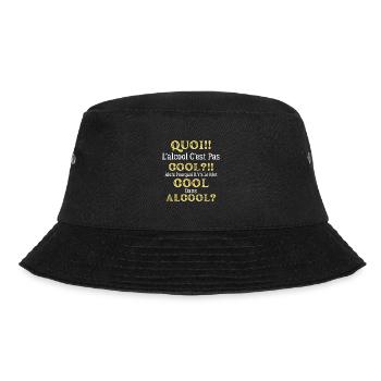 Quoi L'alcool C'est Pas Cool Humour Alcool - Bob - noir - Devant - Lela (165cm)