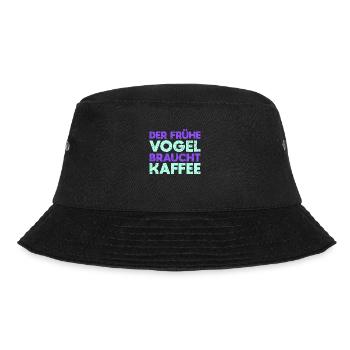 Der Frühe Vogel Braucht Kaffee - Bucket Hat - Schwarz - Vorne - Lela (165cm)