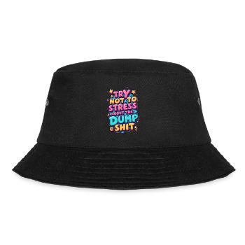 Versuchen Sie, sich nicht zu stressen - Bucket Hat - Schwarz - Vorne - Lela (165cm)
