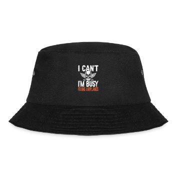 Flugzeugmechaniker Aviation I Can't I'm Busy - Bucket Hat - Schwarz - Vorne - Lela (165cm)