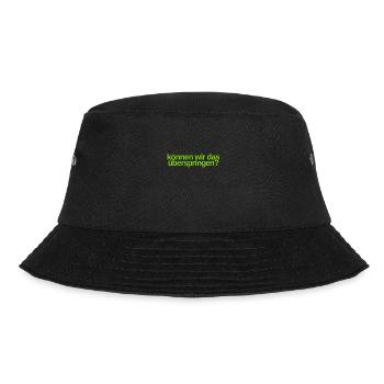 ist das wirklich notwendig? - Bucket Hat - Schwarz - Vorne - Lela (165cm)